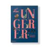 Tomi Ungerer: A Treasury of Eight Books