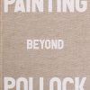 Painting Beyond Pollock